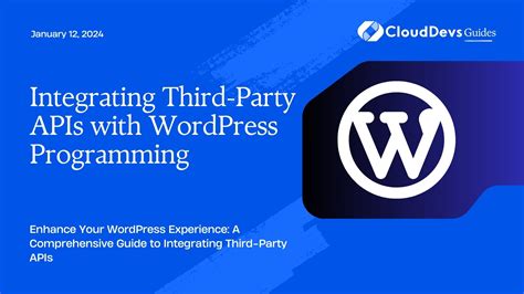 Integrating Third Party APIs With WordPress Programming