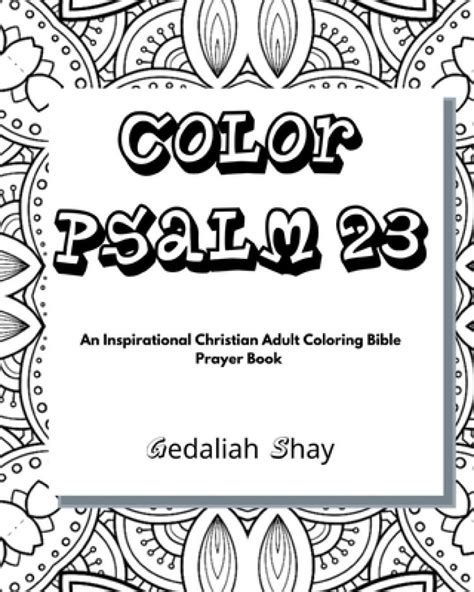 Color Psalm 23 An Inspirational Christian Adult Coloring Bible