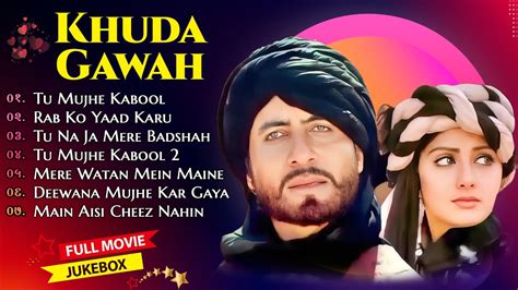 Khuda Gawah Movie All Songs Amitabh Bachchan Sridevi Hindi Old