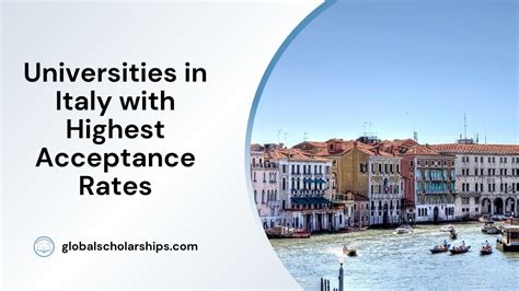 5 Universities in Italy with High Acceptance Rates - Global Scholarships