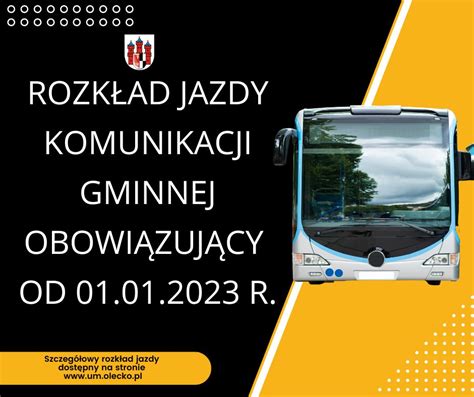 NOWY ROZKŁAD JAZDY AUTOBUSÓW KOMUNIKACJI GMINNEJ Urząd Miejski w Olecku