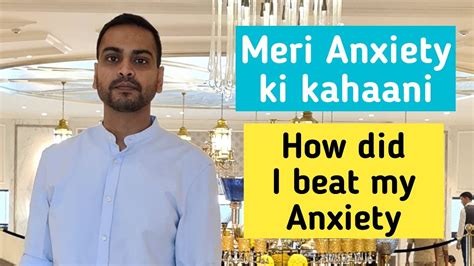 Meri Anxiety Success Story मैंने अपनी Anxiety और Ocd की दवा कैसे छोड़ी Youtube