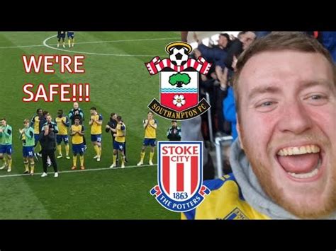 STOKE STAYING UP Stoke City Matchday VLOG Vs Southampton AWAY