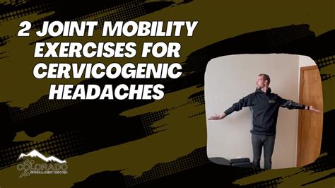 Joint Mobility Exercises For Cervicogenic Headaches Thornton