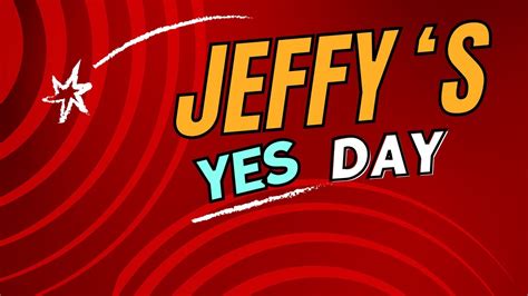 Jeffys Yes Day Youtube