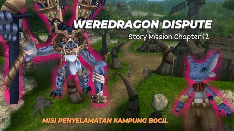 Weredragon Dispute Story Mission Chapter Toram Online