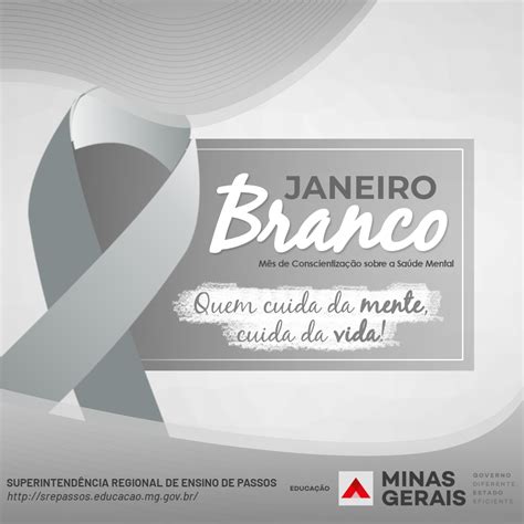 Janeiro Branco Mês Da Conscientização Sobre A Saúde Mental