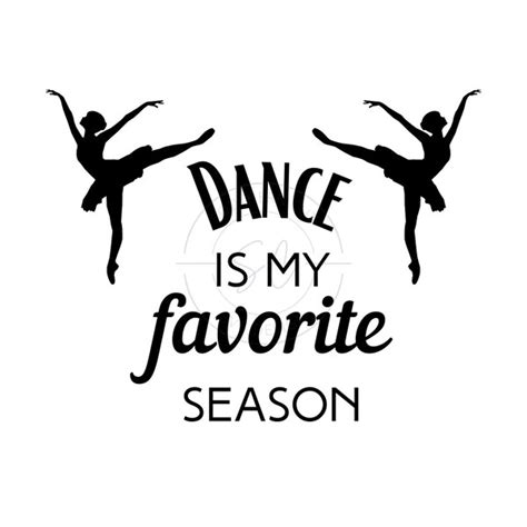 Dance Is My Favorite Season Svg Etsy