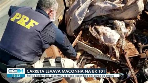 Prf Apreende Uma Tonelada De Maconha Escondida Em Carga De Sucata No Es