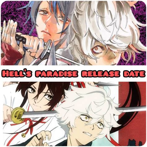 Hell's Paradise Anime Release Date and Plot : r/myanimeforlife