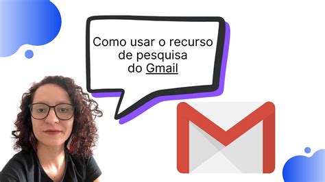 Como Usar O Recurso De Pesquisa Do Gmail Youtube