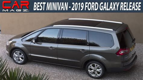 2019 Ford Galaxy Minivan Specs And Release Date Youtube