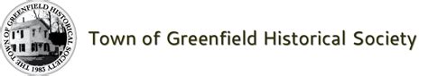 Map - The Town of Greenfield Historical Society