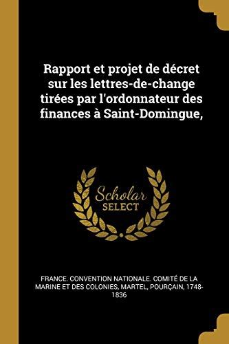 Rapport et projet de décret sur les lettres de change tirées par l