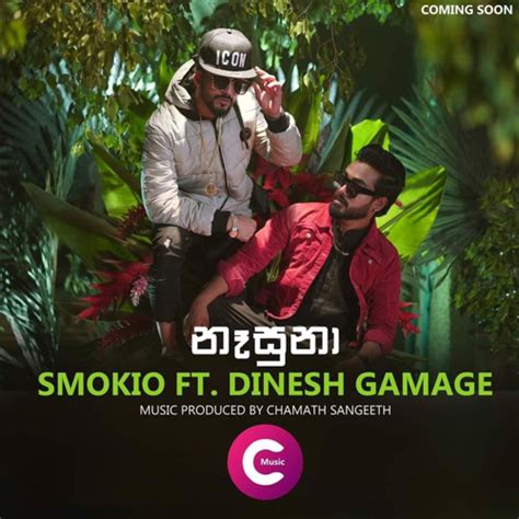 Stream Nasuna නෑසුනා Smokio Ft Dinesh Gamage By Tharusha