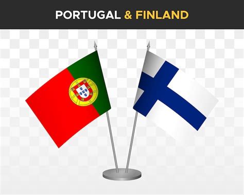 Premium Vector Portugal Vs Finland Desk Flags Mockup Isolated 3d