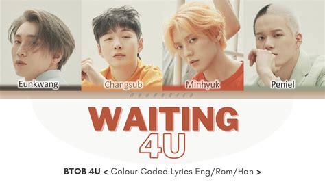 BTOB 4U 비투비 Waiting 4 U Lyrics Color Coded Lyrics HAN ROM ENG