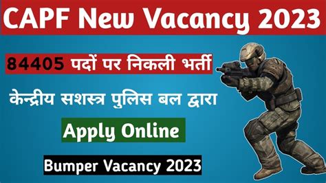 Capf New Vacancy Crpf Cisf Bsf Ssb Itbp