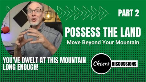 Overcoming The Mountain In Your Life To Possess The Land Part 2 Lee