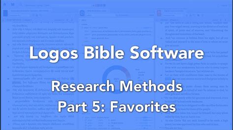 Logos Bible Software Research Methods Part 5 Favorites Youtube