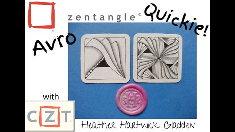 Avro Zentangle® Quickie Youtube