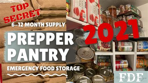 Secret Prepper Pantry Tour 2021 Emergency Food Storage 6 12 Mo Prep