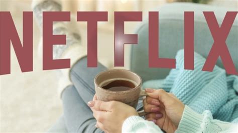 😍 Estos Son Los Estrenos De Películas Y Series De Netflix Para