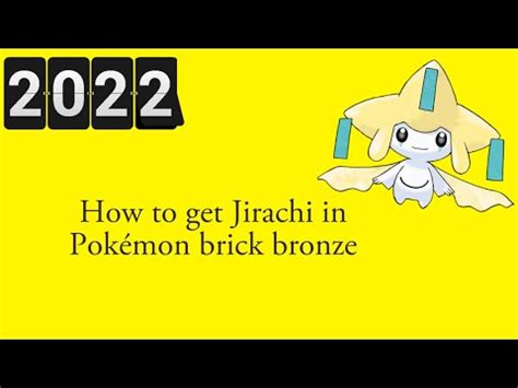 How To Get Jirachi In Pok Mon Brick Bronze Youtube