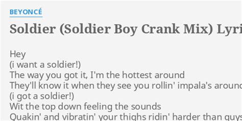 "SOLDIER (SOLDIER BOY CRANK MIX)" LYRICS by BEYONCÉ: Hey The way you...