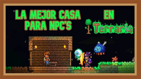 Como Hacer Una Casa Para NPC S En Terraria Muy Facil Y Rapido