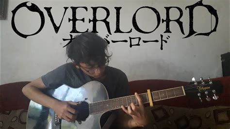 Overlord S Op Voracity Fingerstyle Guitar Cover Youtube