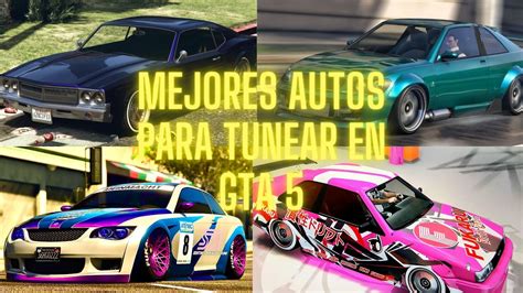 Mejores Autos Baratos Para Tunear En Gta Youtube