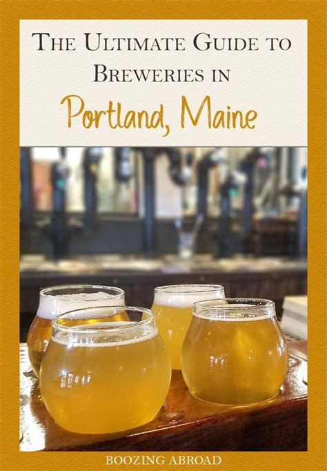 Ultimate Guide To The Breweries In Portland Maine Map Included In