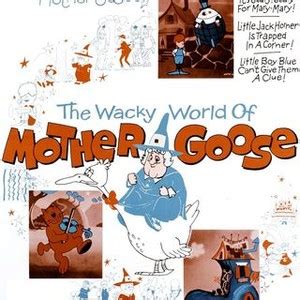 The Wacky World of Mother Goose - Rotten Tomatoes