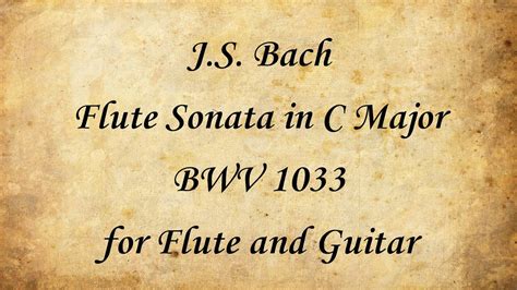 J S Bach Flute Sonata In C Major Bwv For Flute And Guitar