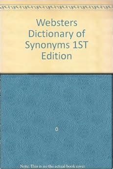 Websters Dictionary of Synonyms 1ST Edition: Amazon.com: Books