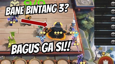 Bane Bintang Bagus Ga Si Magic Chess Indonesia Youtube