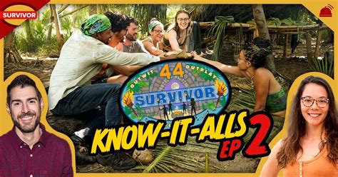 Survivor 44 Know It Alls Ep 2 Recap W Gabby Pascuzzi