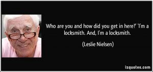 Leslie Nielsen Quotes. QuotesGram