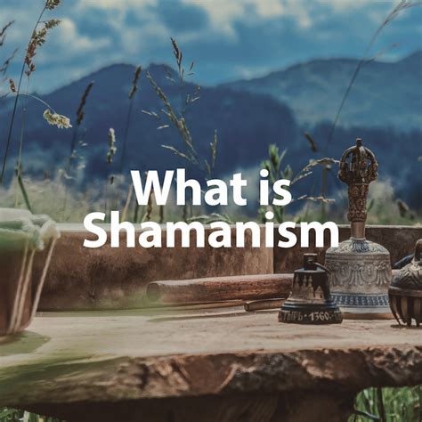 What Is Shamanism