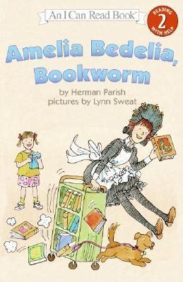 Amelia Bedelia, Bookworm (I Can Read Level 2) by Herman Parish | Goodreads