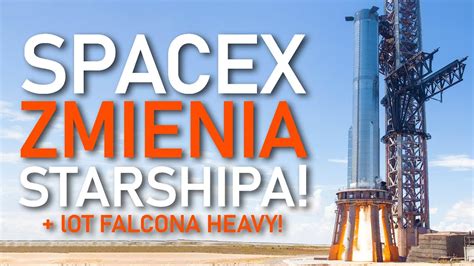 Najpot Niejszy Test Starshipa Falcon Heavy Spacex Uratuje Hubble