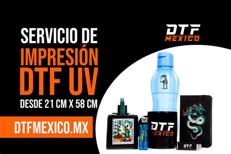 Impresi N Dtf Uv Desde Cm De Largo Dtf M Xico