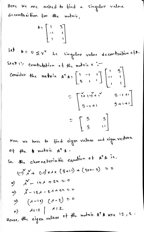 [solved] Find A Singular Value Decomposotion Svd For The Matrix