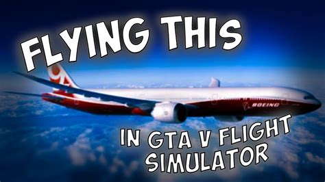 Flying 777x In Gta V Online Flight Simulator Youtube