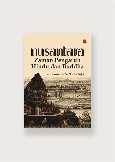 Sejarah Nusantara Zaman Hindu Buddha Manggustore