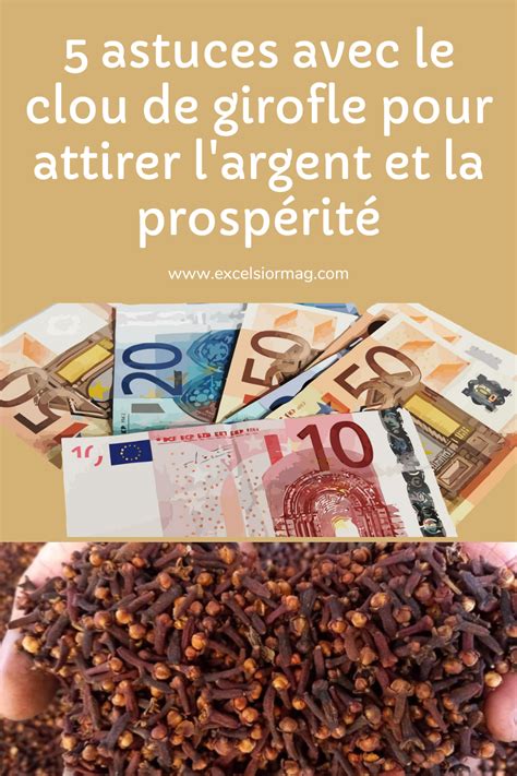 Astuces Avec Le Clou De Girofle Pour Attirer L Argent Et La