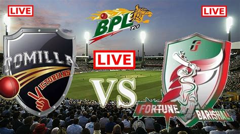 Cv Vs Mgd Comilla Victorians Vs Fortune Barishal Th Match Live