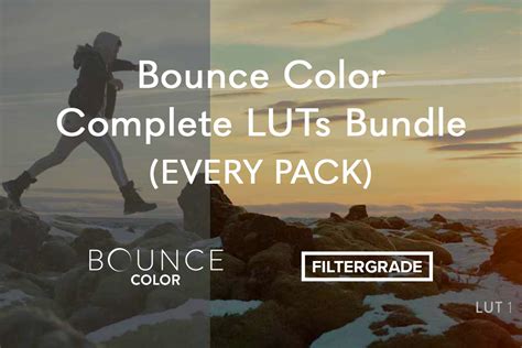 Bounce Color Complete Luts Bundle Every Pack Filtergrade