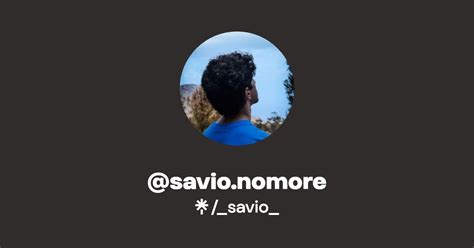 Savio Nomore Instagram TikTok Linktree